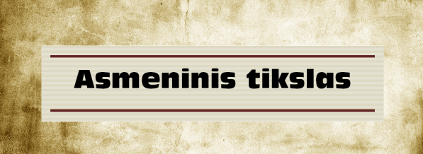 asmeninis tikslas